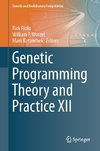 Genetic Programming Theory and Practice XII