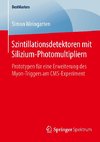 Szintillationsdetektoren mit Silizium-Photomultipliern