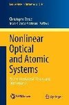 Nonlinear Optical and Atomic Systems