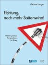 Achtung, noch mehr Saitenwind!