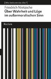 Über Wahrheit und Lüge im außermoralischen Sinne