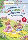 Leselöwen - Das Original: Die schönsten Silbengeschichten für Mädchen zum Lesenlernen