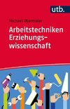 Arbeitstechniken Erziehungswissenschaft