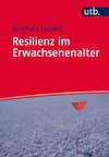 Resilienz im Erwachsenenalter