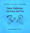 Neue Gebärden mit Anna und Tim