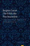 Die Ethik der Psychoanalyse