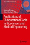 Applications of Computational Tools in Biosciences and Medical Engineering