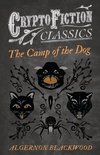 CAMP OF THE DOG (CRYPTOFICTION