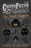 PURPLE EMPEROR (CRYPTOFICTION