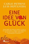 Eine Idee von Glück