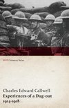 Experiences of a Dug-Out - 1914-1918 (WWI Centenary Series)