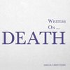 Writers on... Death (A Book of Quotes, Poems and Literary Reflections)