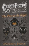 The Voice in the Night (Cryptofiction Classics - Weird Tales of Strange Creatures)