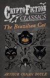 BRAZILIAN CAT (CRYPTOFICTION C