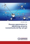 Process parameters in obtaining zirconia nanostructured by sol-gel