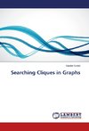 Searching Cliques in Graphs