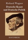 Deutsche Kunst und Deutsche Politik