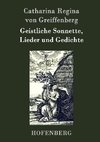 Geistliche Sonnette, Lieder und Gedichte