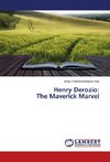 Henry Derozio: The Maverick Marvel