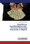 Anti-Money Laundering/Counter-Terrorism Financing Standards in Nigeria