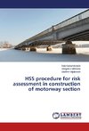 HSS procedure for risk assessment in construction of motorway section