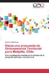 Hacia una propuesta de Ordenamiento Territorial para Melipilla, Chile