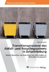 Transitionsprozesse des Abfall- und Recyclingsystems in Johannesburg