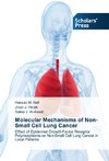 Molecular Mechanisms of Non-Small Cell Lung Cancer