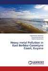 Heavy metal Pollution in East Berbice-Corentyne Coast, Guyana