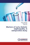 Markers of early diabetic nephropathy- A comparative study