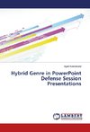 Hybrid Genre in PowerPoint Defense Session Presentations