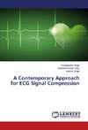 A Contemporary Approach for ECG Signal Compression