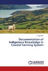 Documentation of Indigenous Knowledge in Coastal Farming System