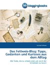 Das Fettweis-Blog: Tipps, Gedanken und Kurioses aus dem Alltag