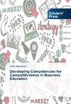 Developing Competencies for Competitiveness in Business Education