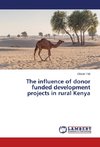 The influence of donor funded development projects in rural Kenya