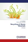 Recycling of Waste Materials