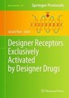 Designer Receptors Exclusively Activated by Designer Drugs