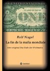 La fin de la mafia mondiale