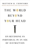 The World Beyond Your Head