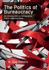 The Politics of Bureaucracy