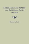 Marriages and Deaths from the Baltimore Patriot, 1820-1824