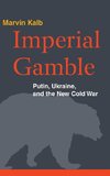 Imperial Gamble