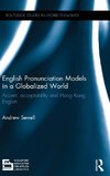 English Pronunciation Models in a Globalized World