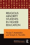 Mutakabbir, Y: Religious Minority Students in Higher Educati