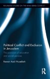 Political Conflict and Exclusion in Jerusalem