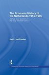 The Economic History of The Netherlands 1914-1995