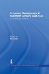 Economic Development in Twentieth-Century East Asia