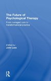 The Future of Psychological Therapy