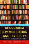 Powell, R: Classroom Communication and Diversity